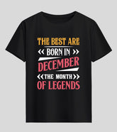 Best are Born in December Half Sleeve T-Shirt